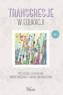 Okładka książki Transgresje w edukacji T.2