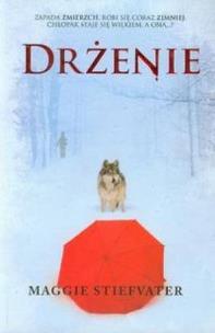 Okładka książki Trylogia z Mercy Falls - Drżenie - M. Stiefvater