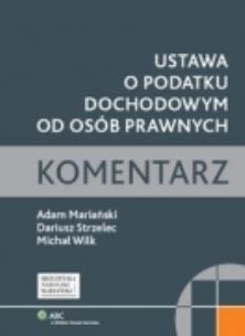 Okładka książki Ustawa o podatku dochodowym od osób prawnych
