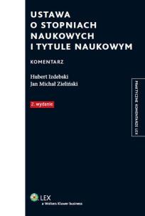 Okładka książki Ustawa o stopniach naukowych i tytule naukowym Komentarz