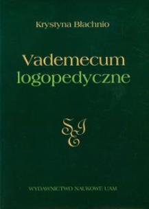 Okładka książki Vademecum logopedyczne