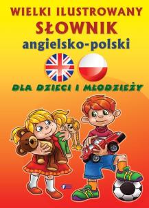 Okładka książki Wielki ilustrowany słownik angielsko-polski w.2015