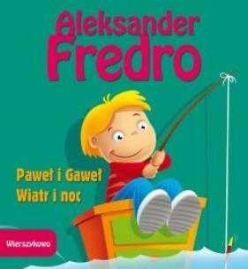 Okładka książki Wierszykowo - Paweł i Gaweł, Wiatr i noc