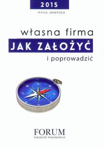Okładka książki Własna firma Jak założyć i poprowadzić