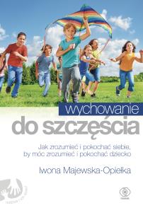Okładka książki Wychowanie do szczęścia
