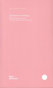 Okładka książki Zapomniana rewolucja