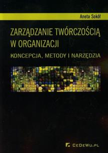 Okładka książki Zarządzanie twórczością w organizacji