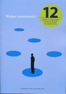 Opakowanie Zeszyty Naukowe Centrum Badań im. Edyty Stein nr 12 Wobec samotności