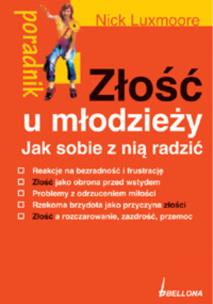 Okładka książki Złość u młodzieży Jak sobie z nią radzić