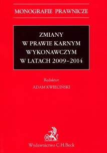 Okładka książki Zmiany w prawie karnym wykonawczym w latach 2009 - 2014