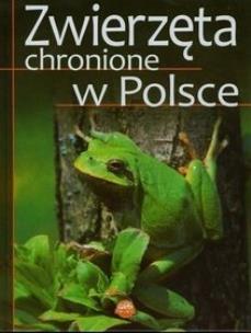 Okładka książki Zwierzęta chronione w Polsce