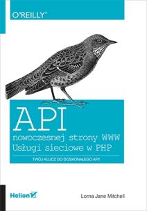 Okładka książki API nowoczesnej strony WWW Usługi sieciowe w PHP