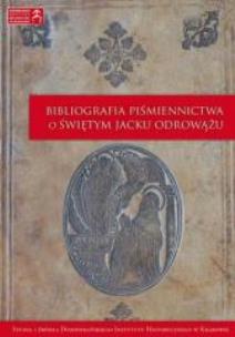 Okładka książki Bibliografia piśmiennictwa o św. Jacku Odrowążu