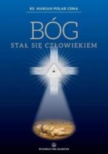 Okładka książki Bóg stał się człowiekiem