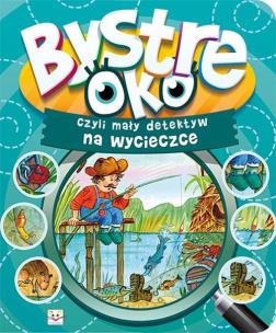 Okładka książki Bystre oko, czyli mały detektyw na wycieczce