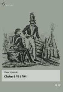 Okładka książki Chełm 8 VI 1794