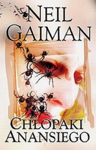 Chłopaki Anansiego. Autor: Gaiman Neil. Multiszop.pl Okładka książki Chłopaki Anansiego