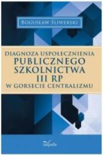 Okładka książki Diagnoza uspołecznienia publ. szkolnictwa III RP..