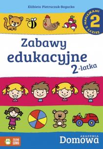 Okładka książki Domowa Akademia. Zabawy edukacyjne 2 latka cz.2