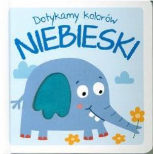 Okładka książki Dotykamy kolorów NIEBIESKI