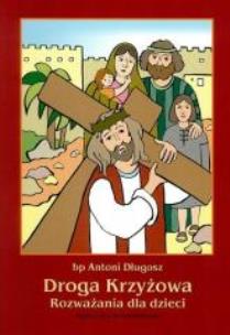 Okładka książki Droga Krzyżowa. Rozważania dla dzieci. Kolorowanka