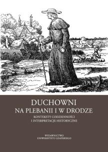 Opakowanie Duchowni w drodze i na plebanii Konteksty codzienności i interpretacje historyczne