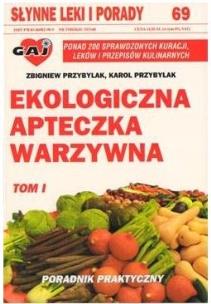 Okładka książki Ekologiczna apteczka warzywna cz.1