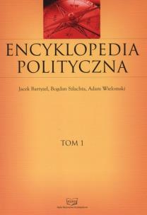 Okładka książki Encyklopedia polityczna T.1