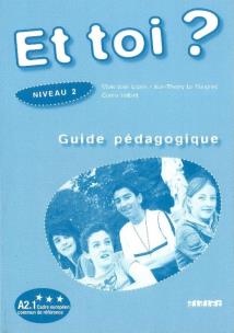 Okładka książki Et toi? 2 Przewodnik metodyczny
