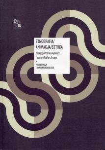 Okładka książki Etnografia animacja sztuka + CD