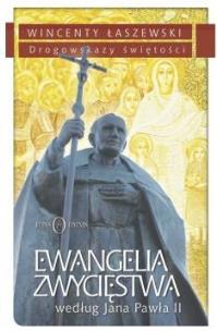 Okładka książki Ewangelia Zwycięstwa według Jana Pawła II