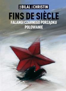 Okładka książki Fins de siecle: Falangi Czarnego Porządku...
