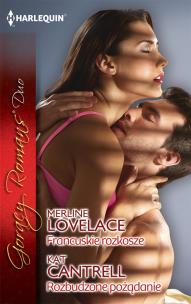 Okładka książki Francuskie rozkosze Rozbudzone pożądanie