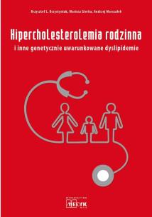 Okładka książki Hipercholesterolemia rodzinna i inne genetycznie..