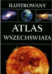 Okładka książki Ilustrowany atlas Wszechświata MARTEL