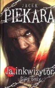 Okładka książki Ja, inkwizytor. Bicz Boży w.2011