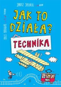 Okładka książki Jak to działa? Technika
