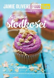 Okładka książki Jamie Oliver's Food Tube: Sezonowe słodkości