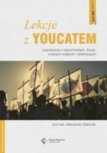 Okładka książki Lekcje z Youcatem. Scenariusze o sakramentach, ...