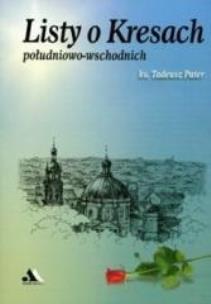 Okładka książki Listy o Kresach południowo-wschodnich