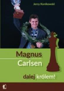Okładka książki Magnus Carlsen dalej królem!