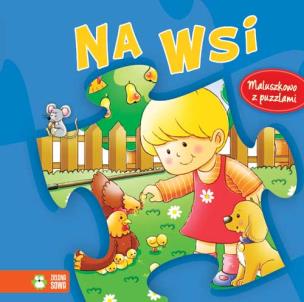 Okładka książki Maluszkowo z puzzlami. Na wsi