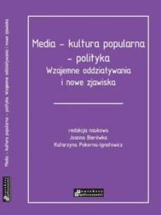 Opakowanie Media - kultura popularna - polityka