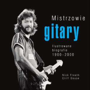 Okładka książki Mistrzowie Gitary