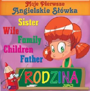 Okładka książki Moje pierwsze ang. słówka. Rodzina