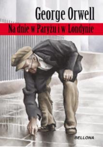 Okładka książki Na dnie w Paryżu i w Londynie (oprawa miękka)