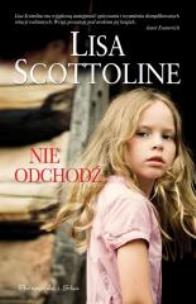 Okładka książki Nie odchodź (Duże litery)