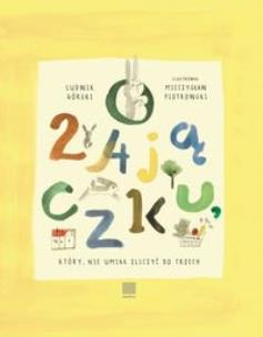 Okładka książki O zajączku, który nie umiał zliczyć do trzech