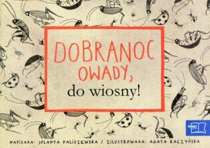 Okładka książki Odkrywam czytanie 1 Część 9 Dobranoc owady, do wiosny!