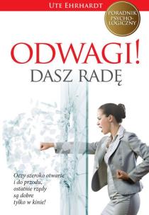 Okładka książki Odwagi! Dasz radę